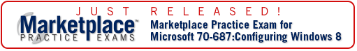 Microsoft 70-687 Marketplace Practice Exam